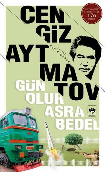 Gün Olur Asra Bedel Özet – Cengiz Aytmatov