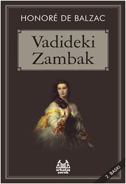 Vadideki Zambak Özet