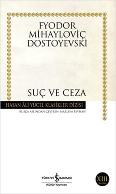 Suç Ve Ceza Özet – Fyodor Dostoyevski