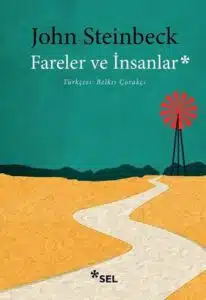 Fareler ve İnsanlar Özet – John Steinbeck