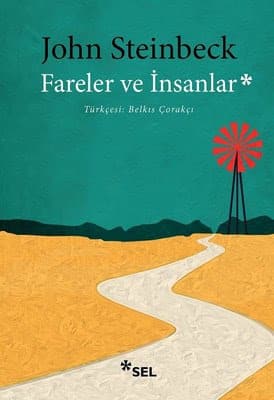 Fareler Ve İnsanlar Özet – John Steinbeck