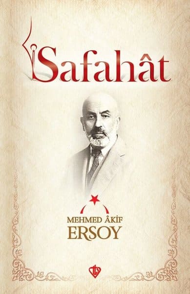 Safahat Özet – Mehmet Akif Ersoy