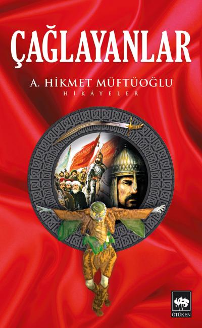 Çağlayanlar Özet – Ahmet Hikmet Müftüoğlu