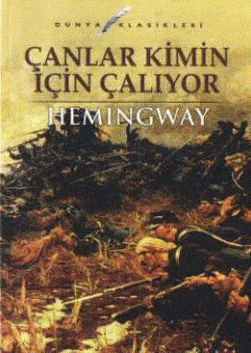 Çanlar Kimin İçin Çalıyor Özet – Ernest Hemingway
