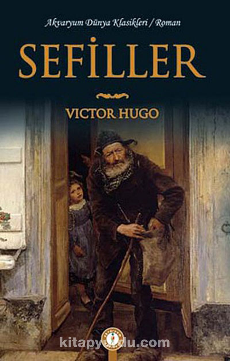 Sefiller Özet – Victor Hugo