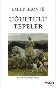 Uğultulu Tepeler Özet – Emily Bronte Uğultulu Tepeler Özet