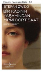 Bir Kadının Yaşamından Yirmi Dört Saat Özeti