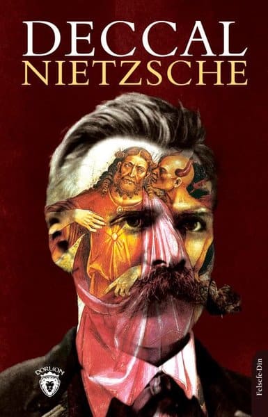 Deccal Kitap Özeti - Friedrich Nietzsche