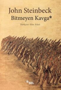 Bitmeyen Kavga Özet - John Steinbeck