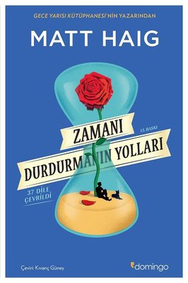 Zamanı Durdurmanın Yolları Özet - Matt Haig