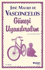 Güneşi Uyandıralım Kitap Özeti - Vasconcelos