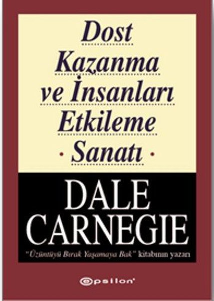 Dost Kazanma Ve İnsanları Etkileme Sanatı